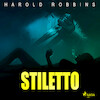 Stiletto - Harold Robbins (ISBN 9788726705812)