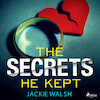 The Secrets He Kept - Jackie Walsh (ISBN 9788726699920)