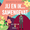 Jij en ik... samengevat - Annette Rijsdam (ISBN 9789047206149)