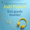 Een goede moeder - Jodi Picoult (ISBN 9789044361629)