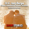 Geen romantiek zonder erotiek - H.C. ten Berge (ISBN 9789462177161)