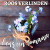Eens een romance - Roos Verlinden (ISBN 9789462178700)