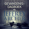 Gevangenisdagboek I - Hel - Jeffrey Archer (ISBN 9788726488319)