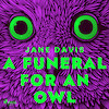 A Funeral for an Owl - Jane Davis (ISBN 9788726902679)