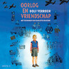 Oorlog en vriendschap - Dolf Verroen (ISBN 9789025882976)