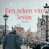 Een teken van leven - R.J. Ellory (ISBN 9789026158407)