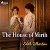 The House of Mirth - Edith Wharton (ISBN 9788726472479)