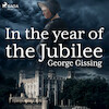 In the Year of the Jubilee - George Gissing (ISBN 9788726472646)