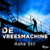 De vreesmachine - Ashe Stil (ISBN 9788728041680)