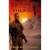 Hoeder van de vulkaan - Johan Klein Haneveld (ISBN 9789493266353)