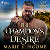 The Champion's Desire - Marie Lipscomb (ISBN 9788728044032)