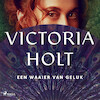 Een waaier van geluk - Victoria Holt (ISBN 9788726706260)