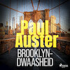 Brooklyn-dwaasheid - Paul Auster (ISBN 9788726774887)