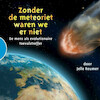 Zonder de meteoriet waren we er niet - Jelle Reumer (ISBN 9789462665743)
