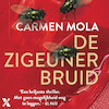 De zigeunerbruid - Carmen Mola (ISBN 9789401617536)