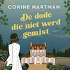 De dode die niet werd gemist - Corine Hartman (ISBN 9789403178912)