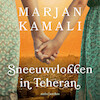 Sneeuwvlokken in Teheran - Marjan Kamali (ISBN 9789026359767)