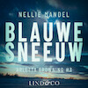 Blauwe sneeuw - Nellie Mandel (ISBN 9789180192538)
