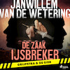 De zaak IJsbreker - Janwillem van de Wetering (ISBN 9788728060612)