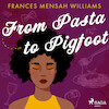 From Pasta to Pigfoot - Frances Mensah Williams (ISBN 9788728187548)