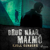 Brug naar Malmö - Kjell E. Genberg (ISBN 9788728041482)