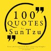 100 Quotes by Sun Tzu, from the Art of War - Sun Tzu (ISBN 9782821107229)