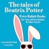 The Tales of Beatrix Potter, Peter Rabbit books - Beatrix Potter (ISBN 9782821112728)