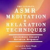 The Ultimate ASMR Relaxation and Meditation Techniques - James Gardner (ISBN 9782821113152)