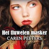 Het fluwelen masker - Caren Peeters (ISBN 9789464493580)