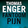 Fantoompijn - Thomas Enger (ISBN 9789021464602)
