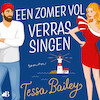 Een zomer vol verrassingen - Tessa Bailey (ISBN 9789021469546)
