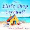 The Little Shop in Cornwall - Helen Pollard (ISBN 9788728277515)