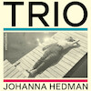 Trio - Johanna Hedman (ISBN 9789026360633)