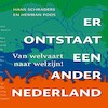 Er ontstaat een ander Nederland - Hans Schraders, Herman Ploos (ISBN 9789464494457)
