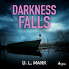 Darkness Falls - David Mark (ISBN 9788728287712)