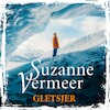 Gletsjer - Suzanne Vermeer (ISBN 9789046177303)