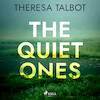The Quiet Ones - Theresa Talbot (ISBN 9788728287699)