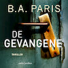 De gevangene - B.A. Paris (ISBN 9789026361845)