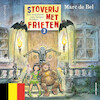 Stoverij met frieten (Vlaams gesproken) - Marc de Bel (ISBN 9789180517706)