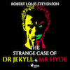 The Strange Case of Dr Jekyll and Mr Hyde - Robert Louis Stevenson (ISBN 9788728531143)