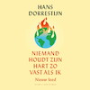 Niemand houdt zijn hart zo vast als ik - Hans Dorrestijn (ISBN 9789038813370)