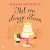 Met een vleugje citroen - Mirjam Mieserius (ISBN 9789021040837)