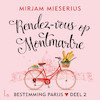 Rendez-vous op Montmartre - Mirjam Mieserius (ISBN 9789021041537)