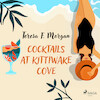 Cocktails at Kittiwake Cove - Teresa F. Morgan (ISBN 9788728572832)