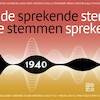Sprekende stemmen 1940 - Beeld & Geluid (ISBN 9789493271395)