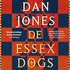 De Essex Dogs - Dan Jones (ISBN 9789401919791)