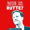 Wie is Rutte? - Ellen van Dalsem (ISBN 9789045050102)
