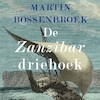 De Zanzibardriehoek - Martin Bossenbroek (ISBN 9789025316938)