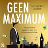 Geen maximum - The Secret Agent (ISBN 9789401621069)