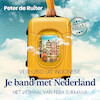 Je band met Nederland - Verhuisd uit Indonesië (Feba Sukmana) - Peter de Ruiter (ISBN 9788727047645)